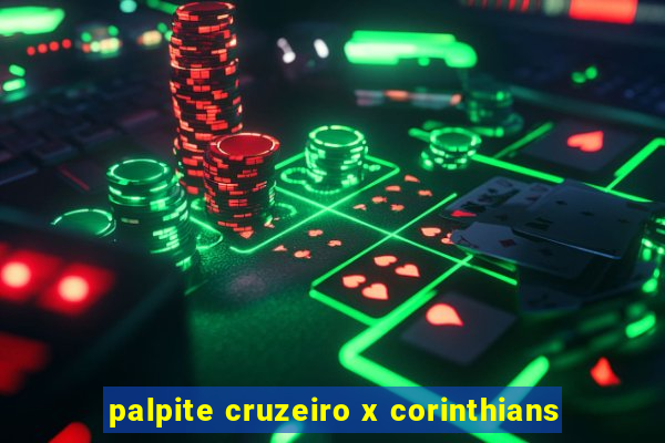 palpite cruzeiro x corinthians